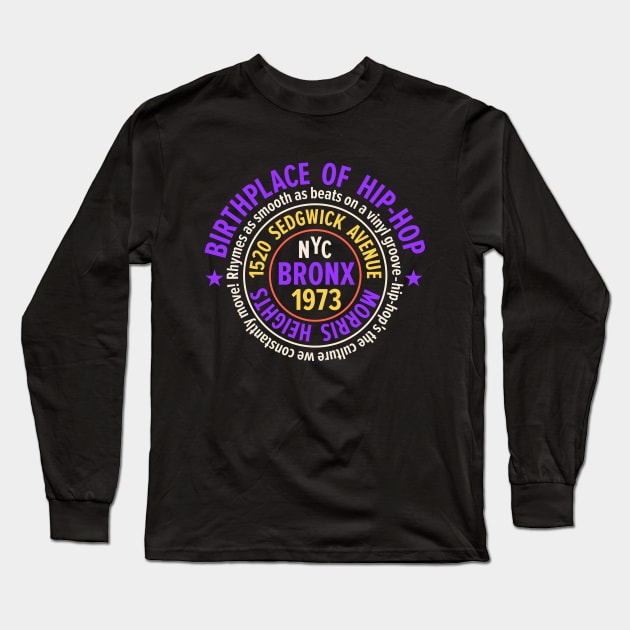 Bronx Hip-Hop - Celebrating 50 Years of Rhymes and Rhythms Long Sleeve T-Shirt by Boogosh